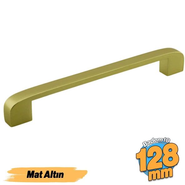 Zehra (128 mm - 12.8 cm) Mat Gold Metal Mobilya Mutfak Çekmece Dolap Dolabı Kulbu Kulpu Kulpları