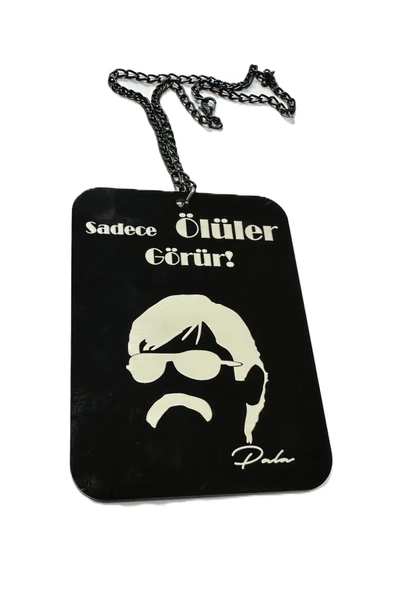 Dikiz Ayna Süsü Sadece Ölüler Görür Pala Sözü