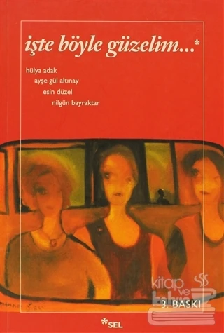 İşte Böyle Güzelim - 1