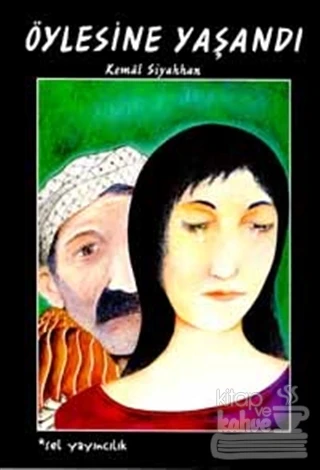 Öylesine Yaşandı