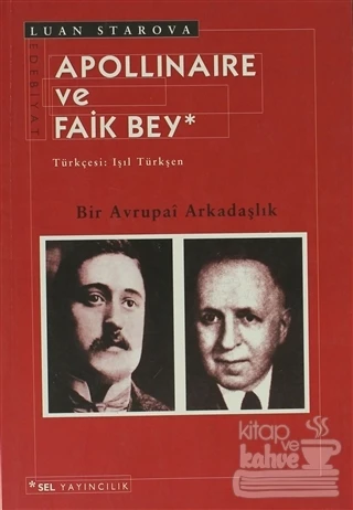 Apollinaire ve Faik Bey