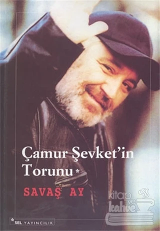Çamur Şevket'in Torunu