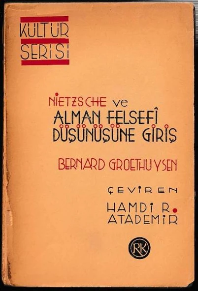 Nietzsche ve Alman Felsefi Düşünüşüne Giriş