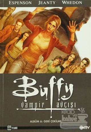 Buffy Vampir Avcısı 6 Geri Çekilme
