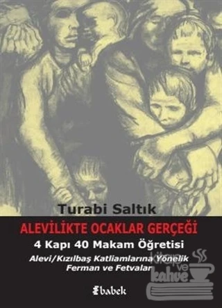 Alevilikte Ocaklar Gerçeği ve 4 Kapı 40 Makam Öğretisi
