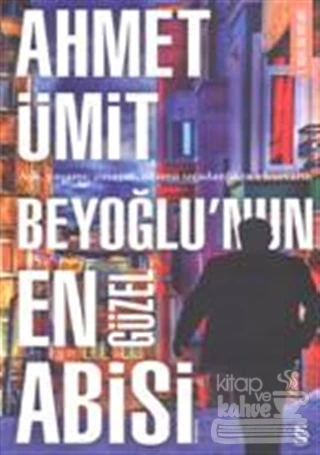 Beyoğlu'nun En Güzel Abisi