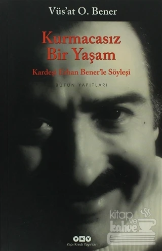 Kurmacasız Bir Yaşam