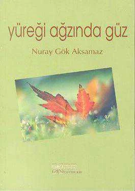 Yüreği Ağzında Güz