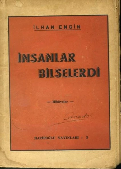 İnsanlar Bilselerdi