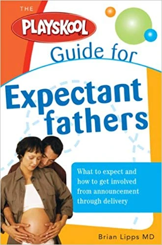 The Playskool Guide for Expectant Fathers