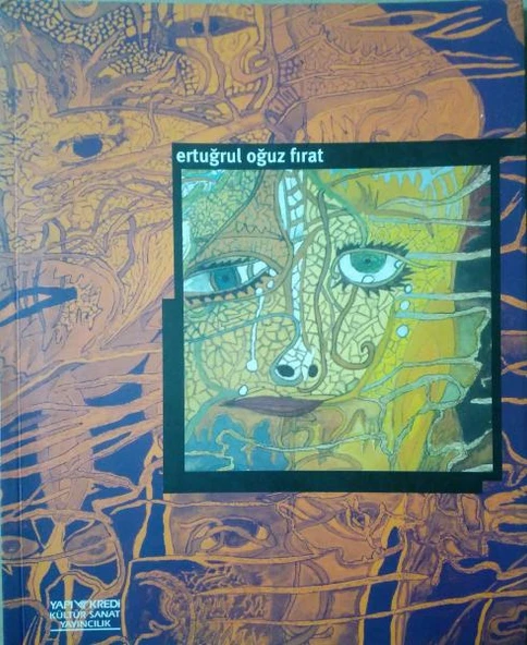 Ertuğrul Oğuz Fırat   Retrospektif
