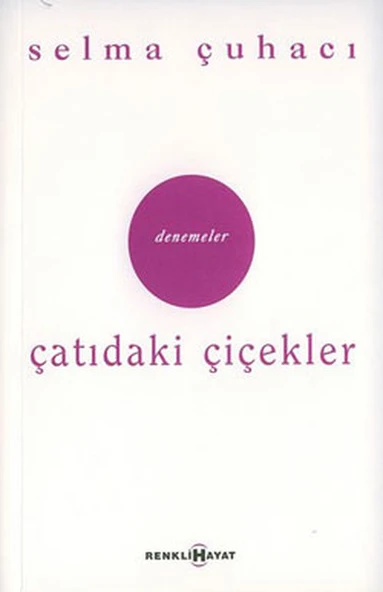 Çatıdaki Çiçekler / Hep Bir Yarın Var
