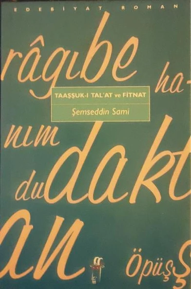 Taaşşuk ı Tal'at ve Fitnat