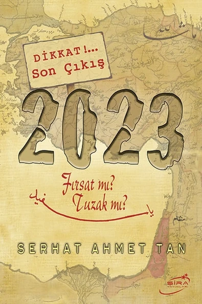 2023 Fırsat mı Tuzak mı?