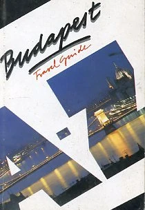 Budapest Travel Guide A Z
