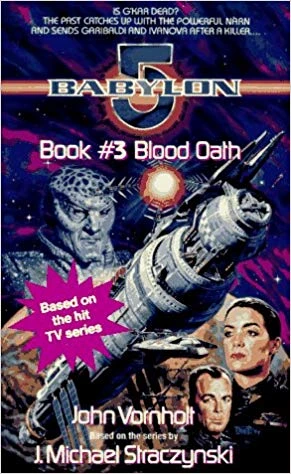 Babylon 5 Book #3 Blood Oath
