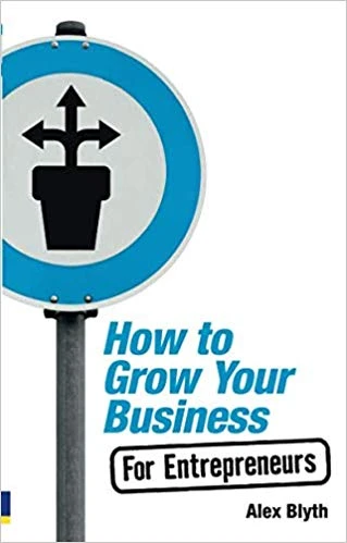 How to Grow Your Business