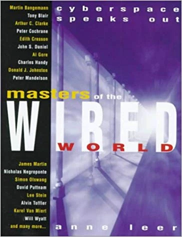 Masters of the Wired World