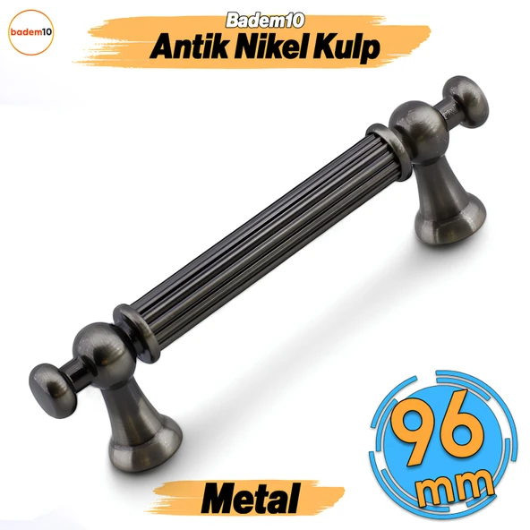 Selçuklu Antik Nikel Metal Kulp 96 mm Mobilya Çekmece Mutfak Dolabı Dolap Kapak Kulpları Kulb Kulpu