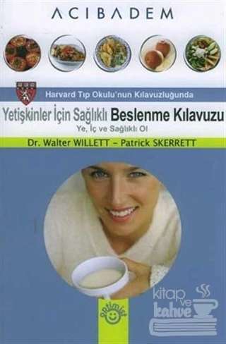 Yetişkinler İçin Sağlıklı Beslenme Kılavuzu