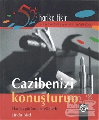 Cazibenizi Konuşturun