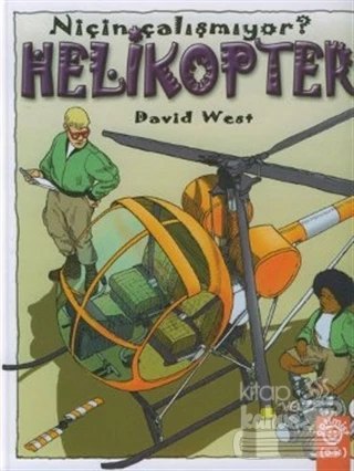 Helikopter Niçin Çalışmıyor? (Ciltli)
