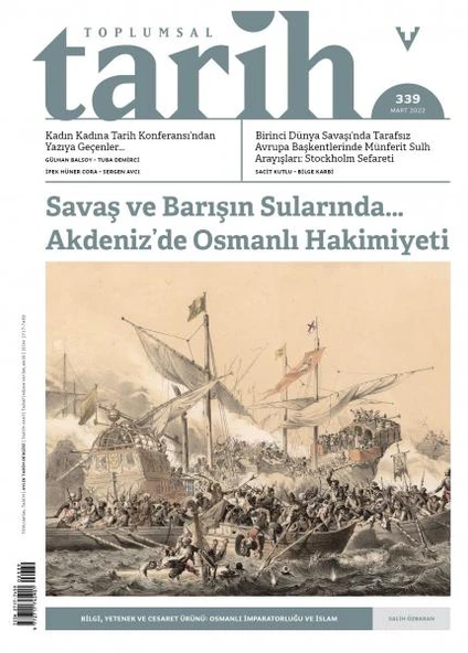 Toplumsal Tarih Dergisi 339 Mart 2022