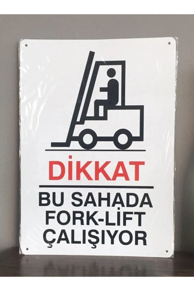 İzmir Fırça  Metal Iş Güvenliği Ve Uyarı Levhası (dikkat Forklıft 25,5 X36 Cm)