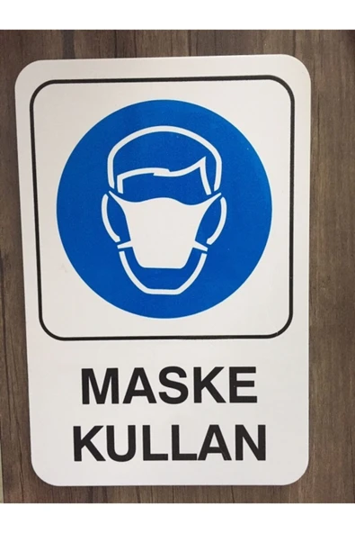 İzmir Fırça  Pvc Iş Güvenliği Ve Uyarı Levhası (maske Kullan 16 X 24 Cm)