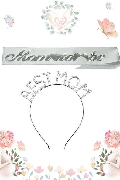 Mom To Be Kuşak Ve Best Mom Metal Taç & Baby Shower Set