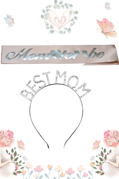 Mom To Be Kuşak Ve Best Mom Metal Taç & Baby Shower Set