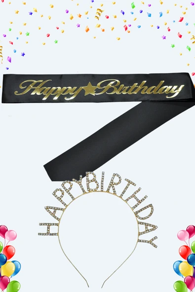 Happy Birthday Yazılı Kuşak Ve Taşlı Taç & Doğum Günü Seti