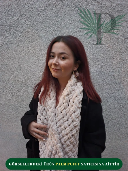 PALM PUFFY HASIR ÖRGÜLÜ ATKI - 3