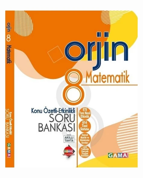 Gama 8. Sınıf Matematik Orjin Konu Özetli Soru Bankası Gama Yayınları