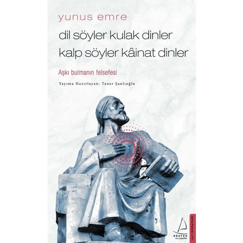 Dil Söyler Kulak Dinler Kalp Söyler Kainat Dinler