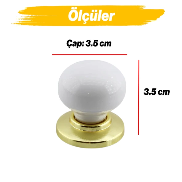 Tere Porselen Gold & Altın Beyaz Düğme Mobilya Mutfak Çekmece Dolap Dolabı Kulpu Kulbu Kulpları - 2