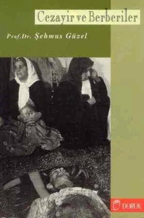 Cezayir ve Berberiler - 1997 Yılı İlk Baskısı