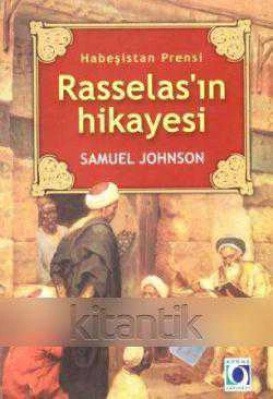 HABEŞİSTAN PRENSİ RASSELAS'IN HİKAYESİ
