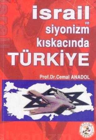 İsrail ve Siyonizm Kıskacında Türkiye / 2004 Yılı İlk Baskısı