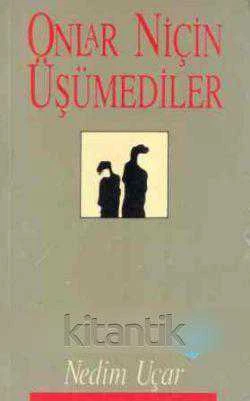 Onlar Niçin Üşümediler - 1992 Yılı İlk Baskısı