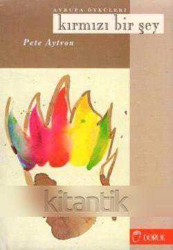 AVRUPA ÖYKÜLERİ KIRMIZI BİR ŞEY