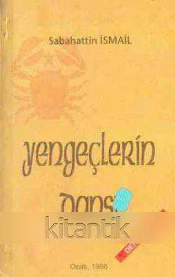 Yengeçlerin Dansı "Denemeler" - 1998 Yılı İlk Baskısı