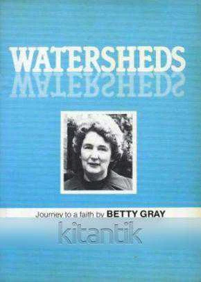 Watersheds Journey To A Faith (1986 Yılı İlk Baskısı)