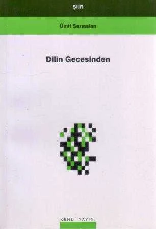 Dilin Gecesinden (İmzalı - İthaflı) / 2009 Yılı Birinci Baskısı