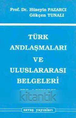 Türk Andlaşmaları ve Ulurlararası Belgeleri Kılavuzu / 1974 - 1988 - 1990 Yılı İlk Baskısı