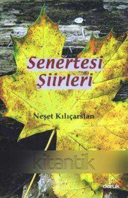 SENERTESİ ŞİİRLERİ