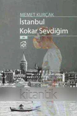 İstanbul Kokar Sevdiğim - 2011 Yılı İlk Baskısı