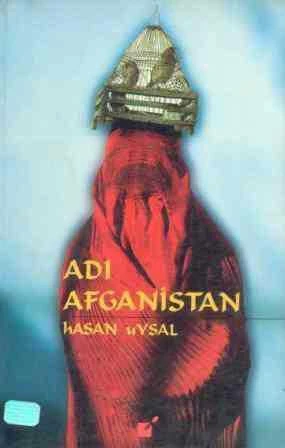 Adı Afganistan (1996 Yılı Üçüncü Baskısı)
