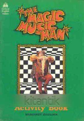 OXFORD ENGLISH VIDEO / THE MAGIC MUSIC MAN ACTIVITY BOOK