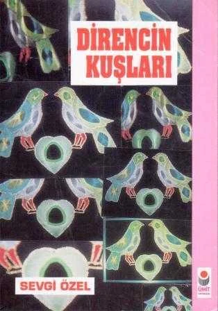 Direncin Kuşları - 1996 Yılı İlk Baskısı